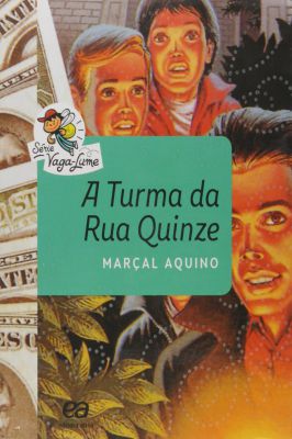 A turma da rua quinze -serie vagalume