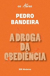 A droga da obediência - Coleção os Karas