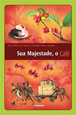 Sua Majestade, o Café