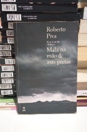 Mala na mão e asas pretas (obras reunidas vol. 2)