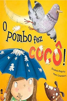 O pombo fez cocô