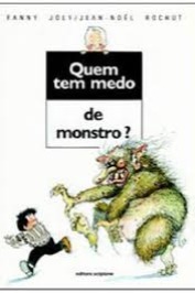 Quem tem medo de monstro?