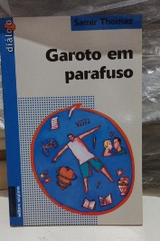 Garoto sem parafuso