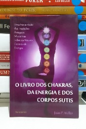 O Livro dos Chakras da Energia e dos Corpos Sutis