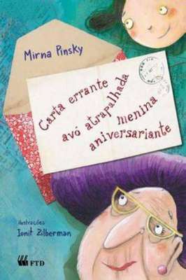 carta errante avó atrapalhada menina aniversariante