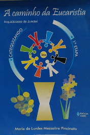 A Caminho da Eucaristia- Catequizando 1°etapa