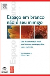 Espaço Em Branco Não É Seu Inimigo