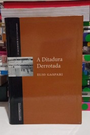 A Ditadura Derrotada