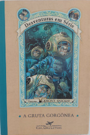 Desventuras em série- A Gruta Gorgônea- Livro 11