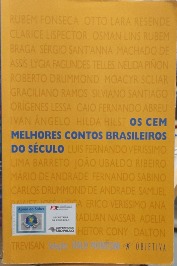 Os Cem Melhores Contos Brasileiros do Seculo