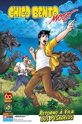 Chico Bento Moço - Nº 75 - Retorno à Vila dos Pesadelos