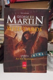 Wild Cards Livro 6 - Ás na manga