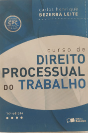 Curso de Direito Processual do Trabalho-14º edição