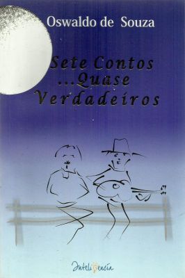Sete Contos…Quase Verdadeiros