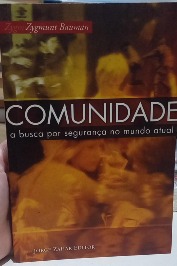 Comunidade: A Busca por Segurança no mundo atual