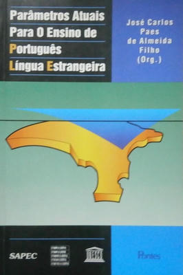 Parâmetros Atuais para o Ensino de Português Lingua Estrangeira