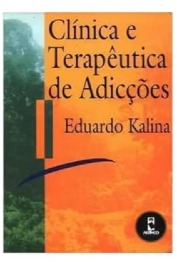 Clínica e terapêutica de adicções