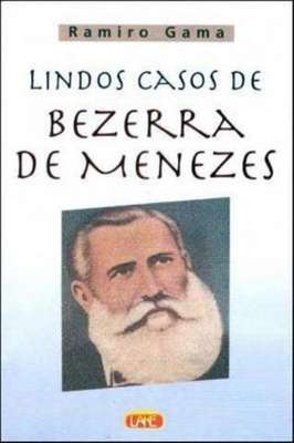 Lindos Casos de Bezerra de Menezes