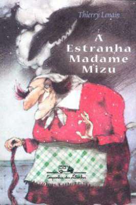 A Estranha Madame Mizu