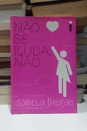 Não se Iluda, Não