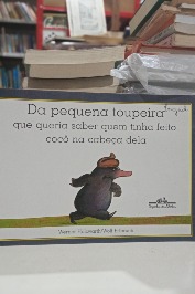 Da pequena toupeira que queria saber quem tinha feito cocô na cabeça dela
