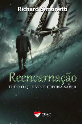 Reencarnação - Tudo Que Você Precisa Saber