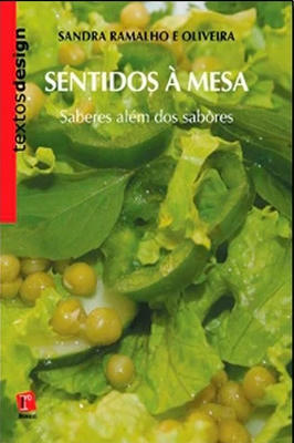 Sentidos à mesa - saberes além dos sabores
