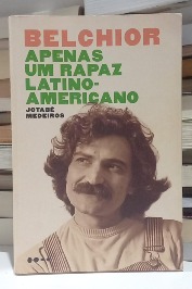 Belchior - Apenas um Rapaz Latino-Americano