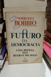 O futuro da democracia: uma defesa das regras do jogo